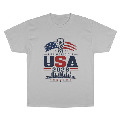 USA 2026 FIFA World Cup Houston T-Shirt — Champion Soccer Fan Tee