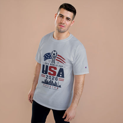 USA 2026 FIFA World Cup Houston T-Shirt — Champion Soccer Fan Tee