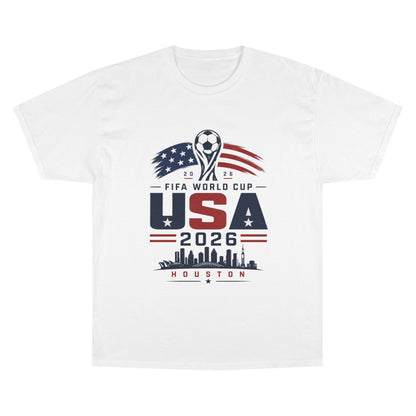 USA 2026 FIFA World Cup Houston T-Shirt — Champion Soccer Fan Tee